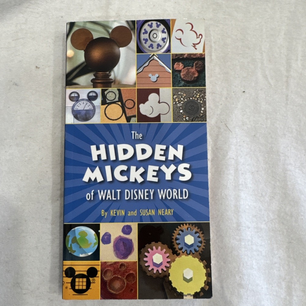 The Hidden Mickeys of Walt Disney World Kevin Susan Neary Book Disney Editions